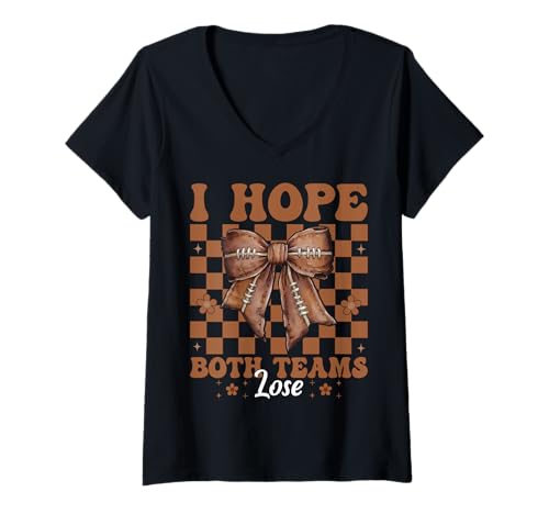 Damen Lustiges American Football Girl Mom I Hope Both Teams Lose T-Shirt mit V-Ausschnitt Damen Lustiges American Football Girl Mom I Hope Both Teams Lose T-Shirt mit V-Ausschnitt von Womens Coquette Bow American Football Player Gifts