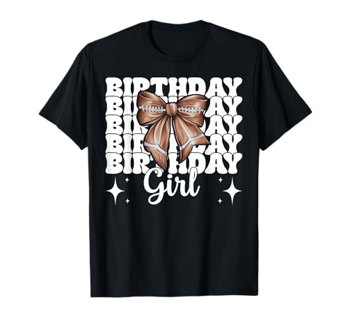 Geburtstag Mädchen American Football Mädchen Fußball Mama T-Shirt Geburtstag Mädchen American Football Mädchen Fußball Mama T-Shirt von Womens Coquette Bow American Football Player Gifts