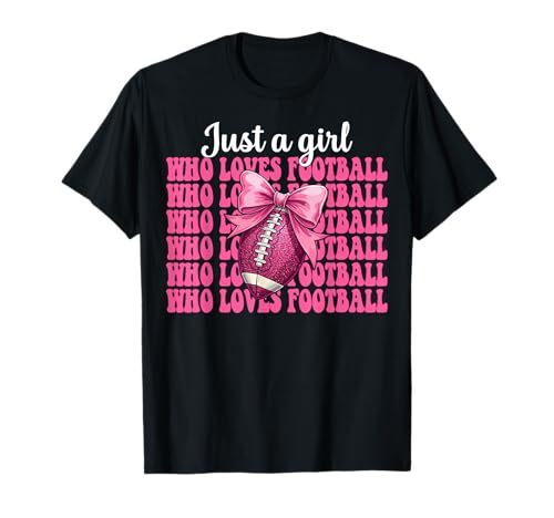 Nur ein Mädchen, das Football liebt American Football Mama T-Shirt Nur ein Mädchen, das Football liebt American Football Mama T-Shirt von Womens Coquette Bow American Football Player Gifts