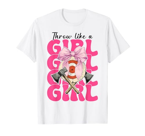 Werfen Sie wie ein Mädchen Axt Werfen Axt Werfer Mutter Muttertag T-Shirt von Womens Coquette Bow Axe Throwing Axe Thrower Gifts