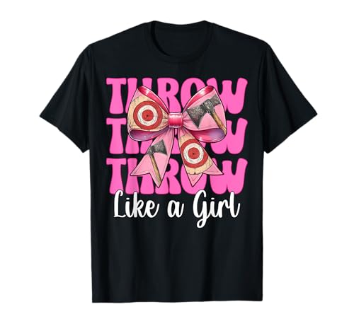 Werfen Sie wie ein Mädchen Axt Werfen Axt Werfer Mutter Muttertag T-Shirt von Womens Coquette Bow Axe Throwing Axe Thrower Gifts