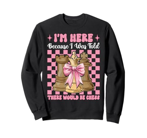 Ich Bin Hier Mir wurde gesagt, DASS es Chess Player Master Girl geben würde Sweatshirt von Womens Coquette Bow Chess Player Master Gifts