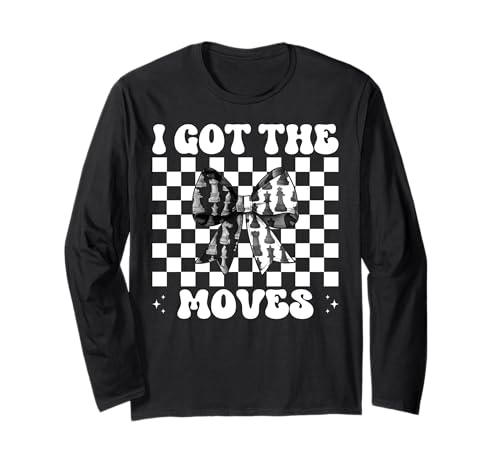 Schachspieler Master Chess Girl Mom Coquette I Got The Moves Langarmshirt von Womens Coquette Bow Chess Player Master Gifts