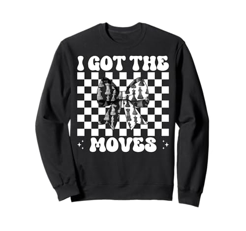 Schachspieler Master Chess Girl Mom Coquette I Got The Moves Sweatshirt von Womens Coquette Bow Chess Player Master Gifts