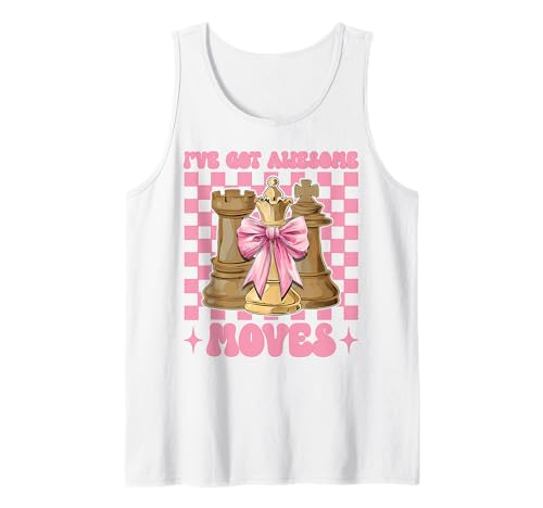 Schachspieler Master Chess Girl Mom I've Got Awesome Moves Tank Top von Womens Coquette Bow Chess Player Master Gifts