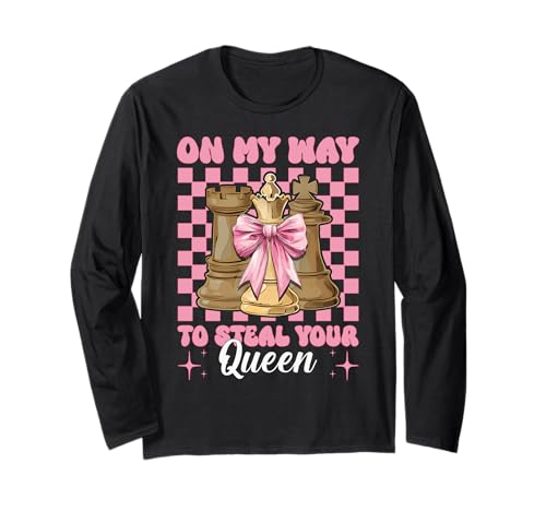 Schachspieler Master Chess Girl On My Way to Steal Your Queen Langarmshirt von Womens Coquette Bow Chess Player Master Gifts