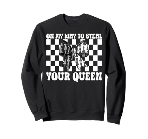 Schachspieler Master Chess Girl On My Way to Steal Your Queen Sweatshirt von Womens Coquette Bow Chess Player Master Gifts