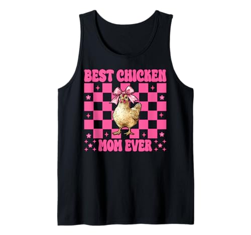 Best Chicken Mom Ever Chicken Mama Chicken Farm Muttertag Tank Top von Womens Coquette Bow Chicken Farmer Farming Gifts