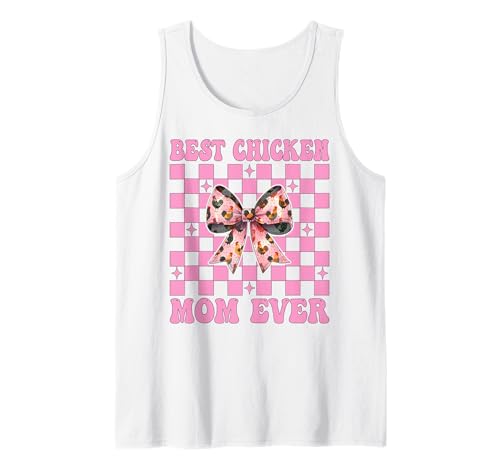 Best Chicken Mom Ever Chicken Mama Chicken Farm Muttertag Tank Top von Womens Coquette Bow Chicken Farmer Farming Gifts