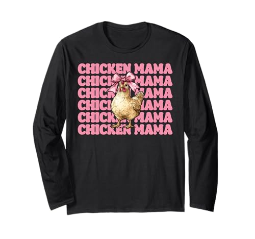 Chicken Mama Mom Chicken Farm Farmer Muttertag Kokette Langarmshirt von Womens Coquette Bow Chicken Farmer Farming Gifts