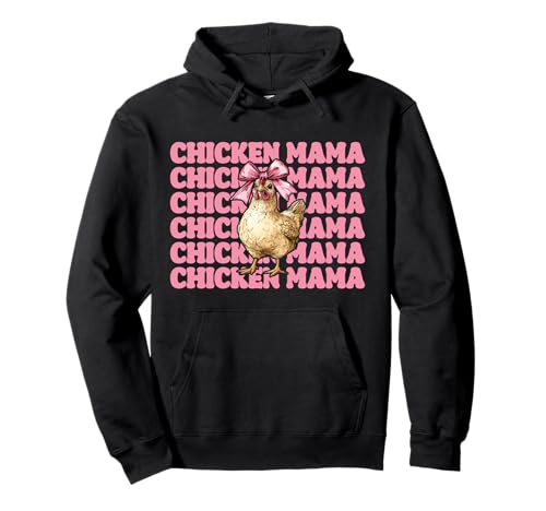 Chicken Mama Mom Chicken Farm Farmer Muttertag Kokette Pullover Hoodie von Womens Coquette Bow Chicken Farmer Farming Gifts