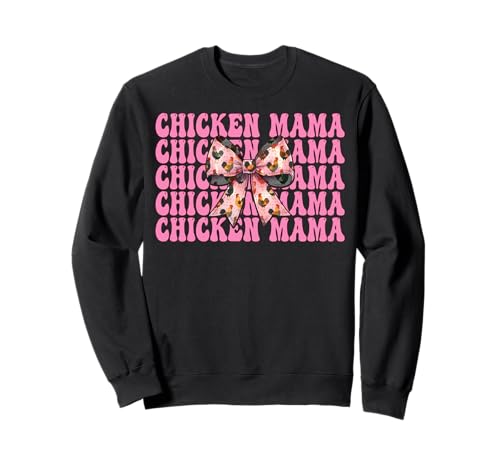 Chicken Mama Mom Chicken Farm Farmer Muttertag Kokette Sweatshirt von Womens Coquette Bow Chicken Farmer Farming Gifts