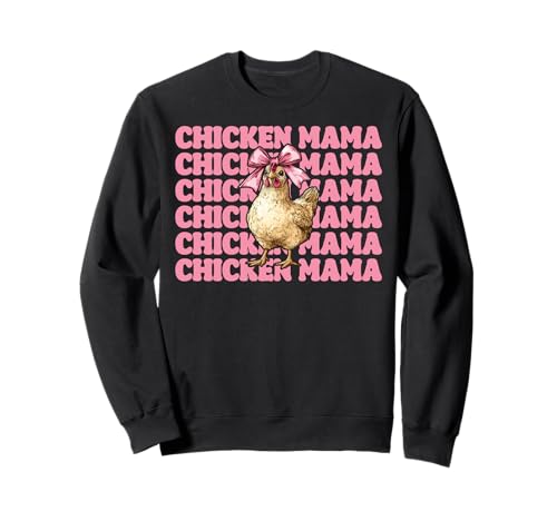 Chicken Mama Mom Chicken Farm Farmer Muttertag Kokette Sweatshirt von Womens Coquette Bow Chicken Farmer Farming Gifts