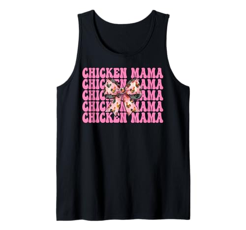 Chicken Mama Mom Chicken Farm Farmer Muttertag Kokette Tank Top von Womens Coquette Bow Chicken Farmer Farming Gifts