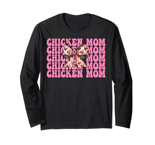 Chicken Mom Mama Chicken Farm Farmer Muttertag Kokette Langarmshirt von Womens Coquette Bow Chicken Farmer Farming Gifts