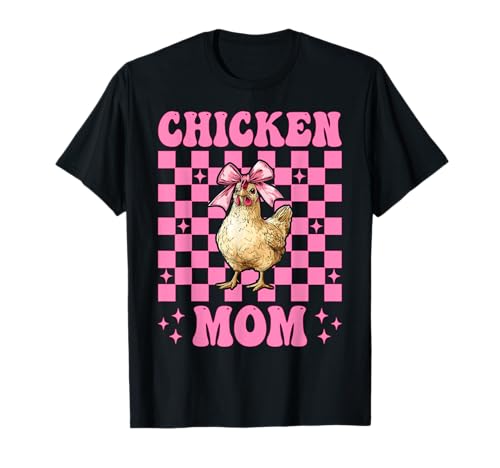 Chicken Mom Mama Chicken Farm Farmer Muttertag Kokette T-Shirt von Womens Coquette Bow Chicken Farmer Farming Gifts
