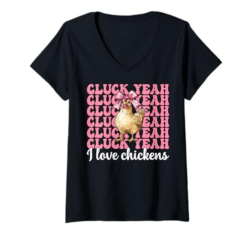 Damen Cluck Yeah, ich Liebe Hühner Lustiges Hühnerbauern-Hühnermädchen T-Shirt mit V-Ausschnitt von Womens Coquette Bow Chicken Farmer Farming Gifts