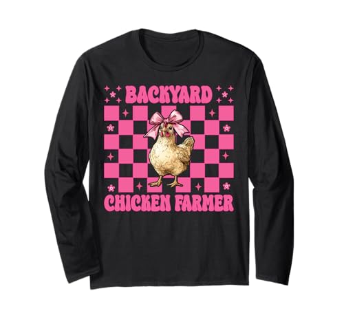 Hinterhof Huhn Farmer Huhn Farm Huhn Mädchen Mama Langarmshirt von Womens Coquette Bow Chicken Farmer Farming Gifts