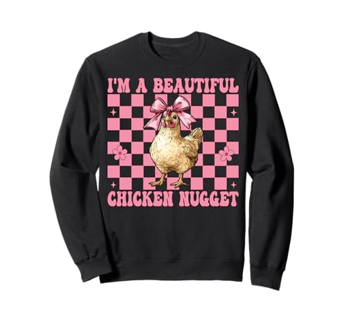 Ich Bin EIN wunderschönes Chicken Nugget Nug Chicken Farm Chicken Girl Sweatshirt von Womens Coquette Bow Chicken Farmer Farming Gifts