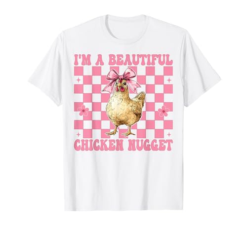 Ich Bin EIN wunderschönes Chicken Nugget Nug Chicken Farm Chicken Girl T-Shirt von Womens Coquette Bow Chicken Farmer Farming Gifts