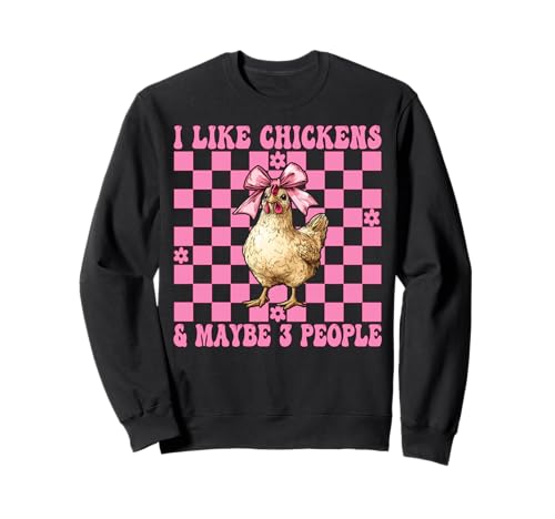 Ich mag Hühner und vielleicht 3 Leute Chicken Farm Chicken Girl Sweatshirt von Womens Coquette Bow Chicken Farmer Farming Gifts