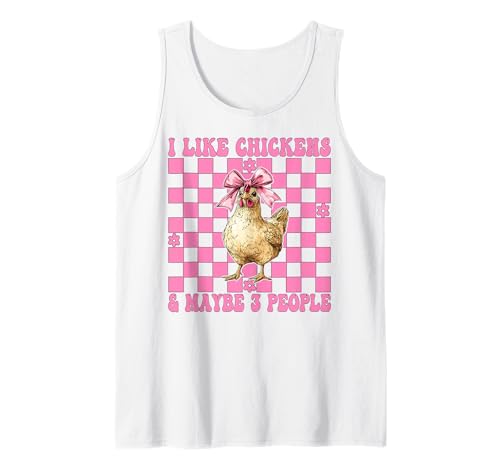 Ich mag Hühner und vielleicht 3 Leute Chicken Farm Chicken Girl Tank Top von Womens Coquette Bow Chicken Farmer Farming Gifts