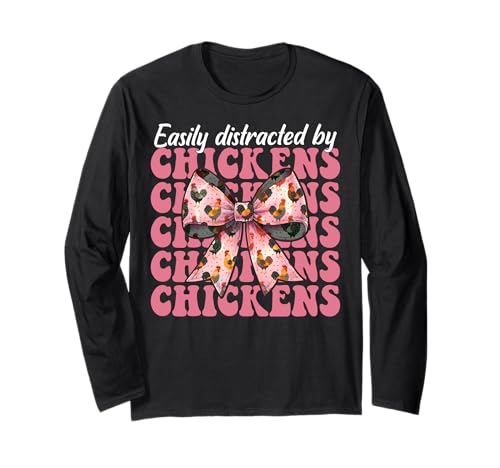 Leicht abgelenkt von Hühnern Chicken Farm Chicken Girl Mom Langarmshirt von Womens Coquette Bow Chicken Farmer Farming Gifts