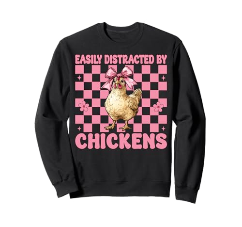 Leicht abgelenkt von Hühnern Chicken Farm Chicken Girl Mom Sweatshirt von Womens Coquette Bow Chicken Farmer Farming Gifts