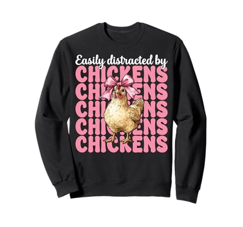 Leicht abgelenkt von Hühnern Chicken Farm Chicken Girl Mom Sweatshirt von Womens Coquette Bow Chicken Farmer Farming Gifts