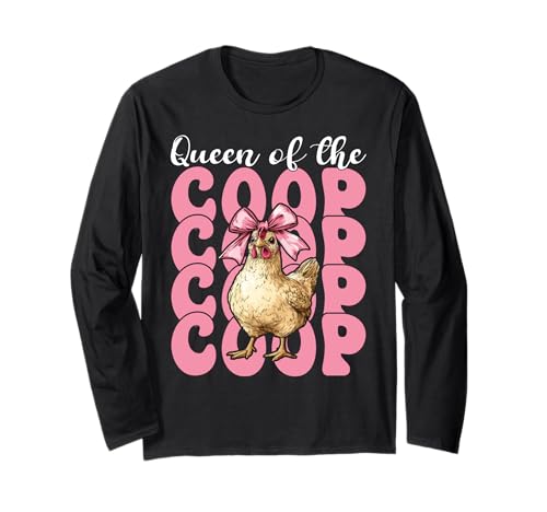 Lustiges Chicken Farm Farmer Chicken Girl Queen of The Coop Langarmshirt von Womens Coquette Bow Chicken Farmer Farming Gifts