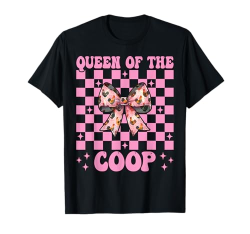 Lustiges Chicken Farm Farmer Chicken Girl Queen of The Coop T-Shirt von Womens Coquette Bow Chicken Farmer Farming Gifts