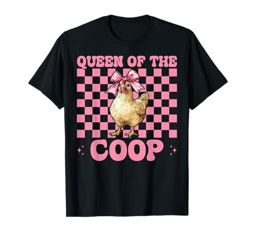 Lustiges Chicken Farm Farmer Chicken Girl Queen of The Coop T-Shirt von Womens Coquette Bow Chicken Farmer Farming Gifts