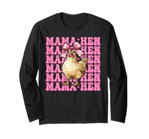 Mama Henne Huhn Mama Hühnerfarm Bauernhof Muttertag Langarmshirt von Womens Coquette Bow Chicken Farmer Farming Gifts
