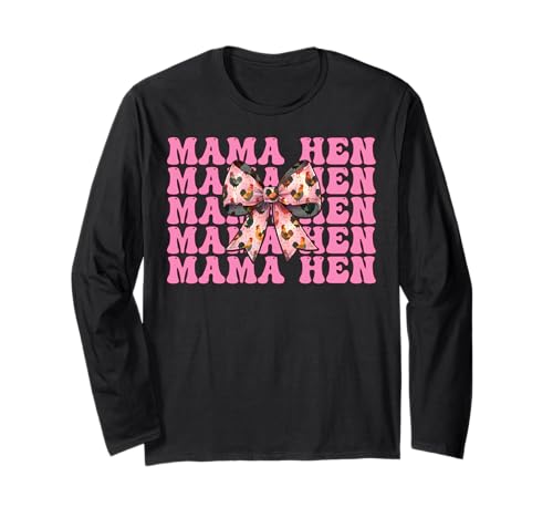 Mama Henne Huhn Mama Hühnerfarm Bauernhof Muttertag Langarmshirt von Womens Coquette Bow Chicken Farmer Farming Gifts