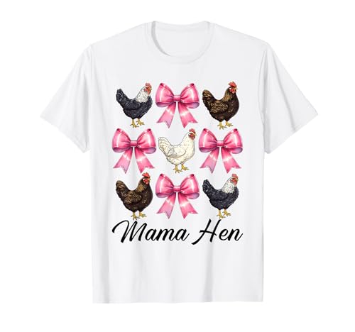 Mama Henne Huhn Mama Hühnerfarm Bauernhof Muttertag T-Shirt von Womens Coquette Bow Chicken Farmer Farming Gifts