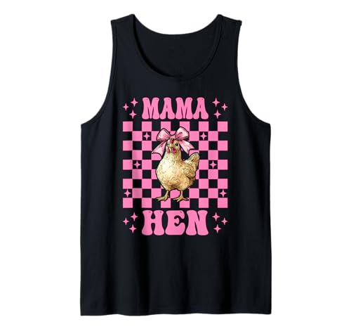 Mama Henne Huhn Mama Hühnerfarm Bauernhof Muttertag Tank Top von Womens Coquette Bow Chicken Farmer Farming Gifts