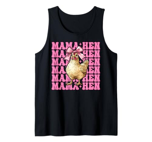 Mama Henne Huhn Mama Hühnerfarm Bauernhof Muttertag Tank Top von Womens Coquette Bow Chicken Farmer Farming Gifts