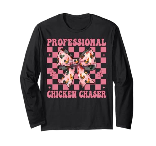 Profi Chicken Chaser Funny Chicken Farm Chicken Girl Langarmshirt von Womens Coquette Bow Chicken Farmer Farming Gifts