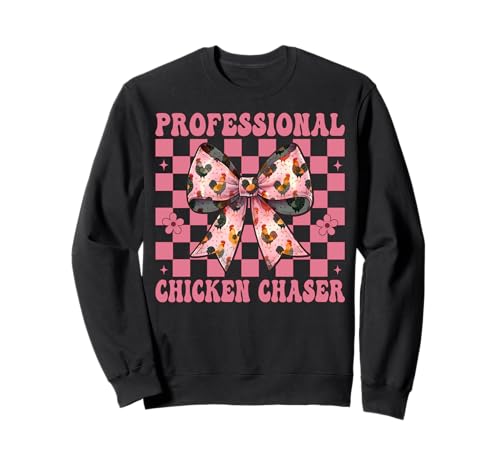 Profi Chicken Chaser Funny Chicken Farm Chicken Girl Sweatshirt von Womens Coquette Bow Chicken Farmer Farming Gifts