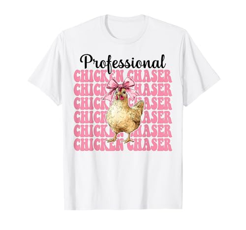 Profi Chicken Chaser Funny Chicken Farm Chicken Girl T-Shirt von Womens Coquette Bow Chicken Farmer Farming Gifts