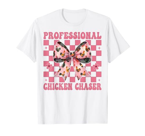 Profi Chicken Chaser Funny Chicken Farm Chicken Girl T-Shirt von Womens Coquette Bow Chicken Farmer Farming Gifts
