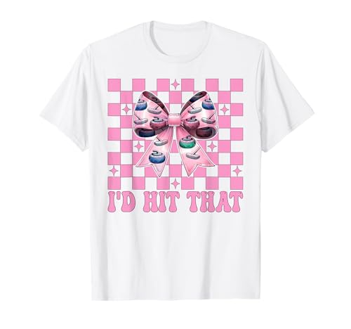 I'd Hit That Curling Stone Player Girl Mama Coquette Bow T-Shirt von Womens Coquette Bow Curling Stone Player Gifts