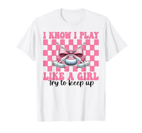 Ich weiß, ich Spiele wie EIN Mädchen Curling Stone Player Coquette Bow T-Shirt von Womens Coquette Bow Curling Stone Player Gifts