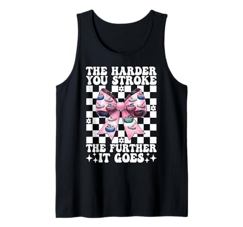 Je härter du streichelst, desto weiter geht es Curling Stone Girl Tank Top von Womens Coquette Bow Curling Stone Player Gifts
