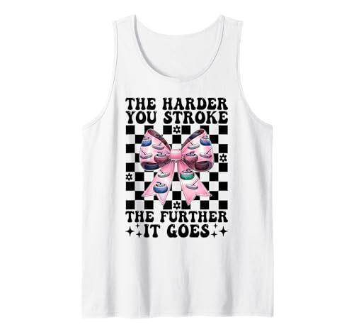 Je härter du streichelst, desto weiter geht es Curling Stone Girl Tank Top von Womens Coquette Bow Curling Stone Player Gifts