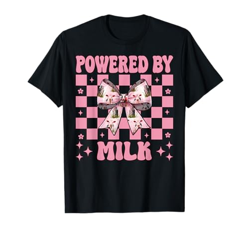 Angetrieben von Milk Dairy Farmer Cow Dairy Farming Girl Mom T-Shirt von Womens Coquette Bow Dairy Farmer Cow Farming Gifts
