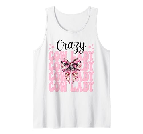 Crazy Cow Lady, lustige Milchbauerin, Kuh, Milchviehbetrieb, Mädchen, Mama Tank Top von Womens Coquette Bow Dairy Farmer Cow Farming Gifts