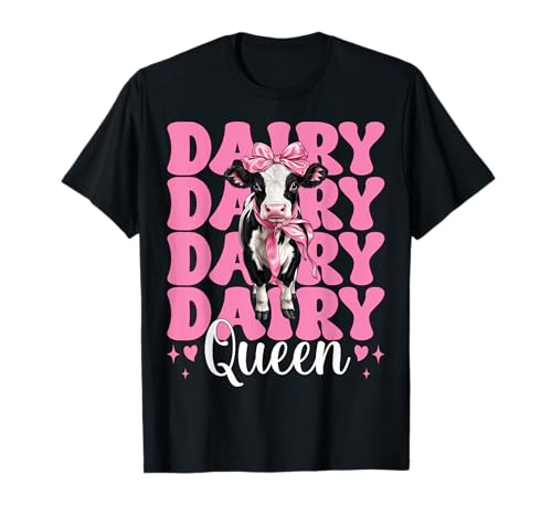 Dairy Queen Dairy Farmer Kuh Milch Landwirtschaft Mädchen Mama Kokette T-Shirt von Womens Coquette Bow Dairy Farmer Cow Farming Gifts