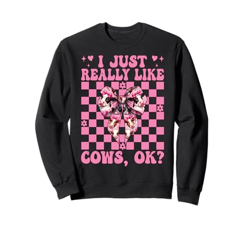 Ich mag Kühe einfach sehr, okay? Milchbauer, Kuhzüchter, Mädchen Sweatshirt von Womens Coquette Bow Dairy Farmer Cow Farming Gifts