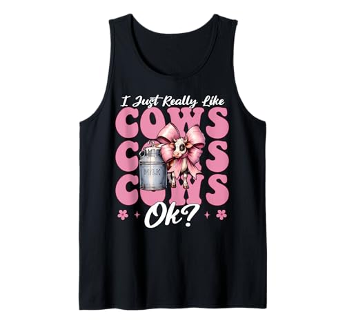 Ich mag Kühe einfach sehr, okay? Milchbauer, Kuhzüchter, Mädchen Tank Top von Womens Coquette Bow Dairy Farmer Cow Farming Gifts